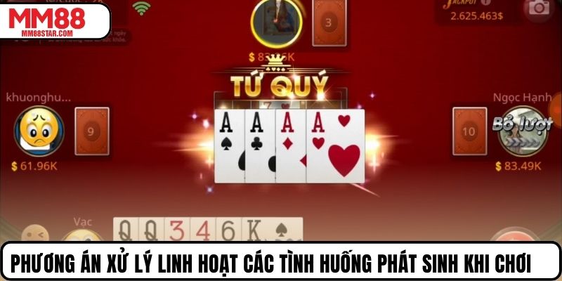 Phương án xử lý linh hoạt các tình huống phát sinh khi chơi